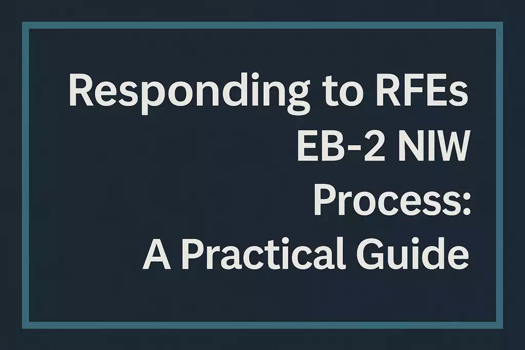 RFEs in the EB-2 NIW Process