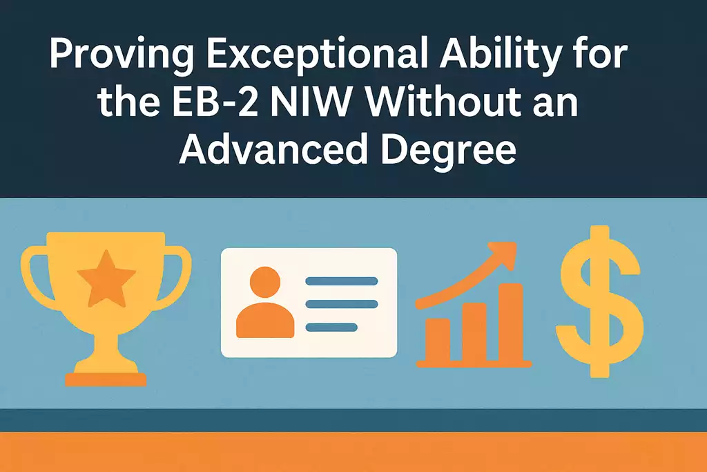 Exceptional Ability for the EB-2 NIW